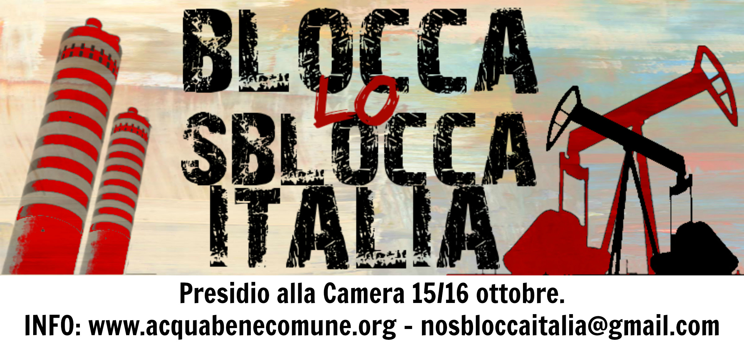 Sblocca Italia: Extractivism made in Italy
