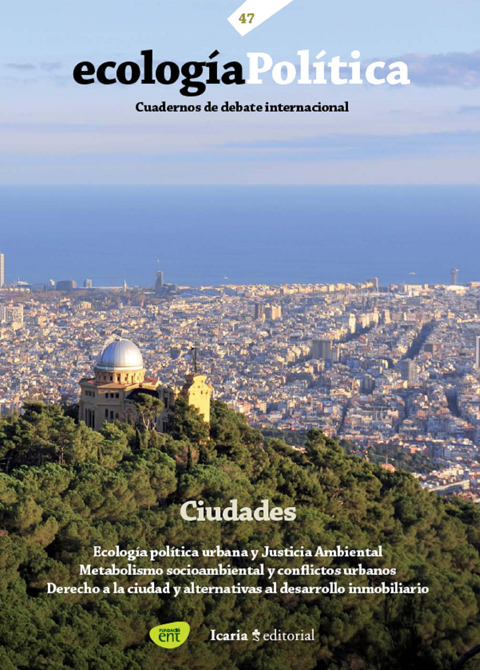 Libre acceso a los artículos de la revista Ecología Política nº47 (2014): Ciudades