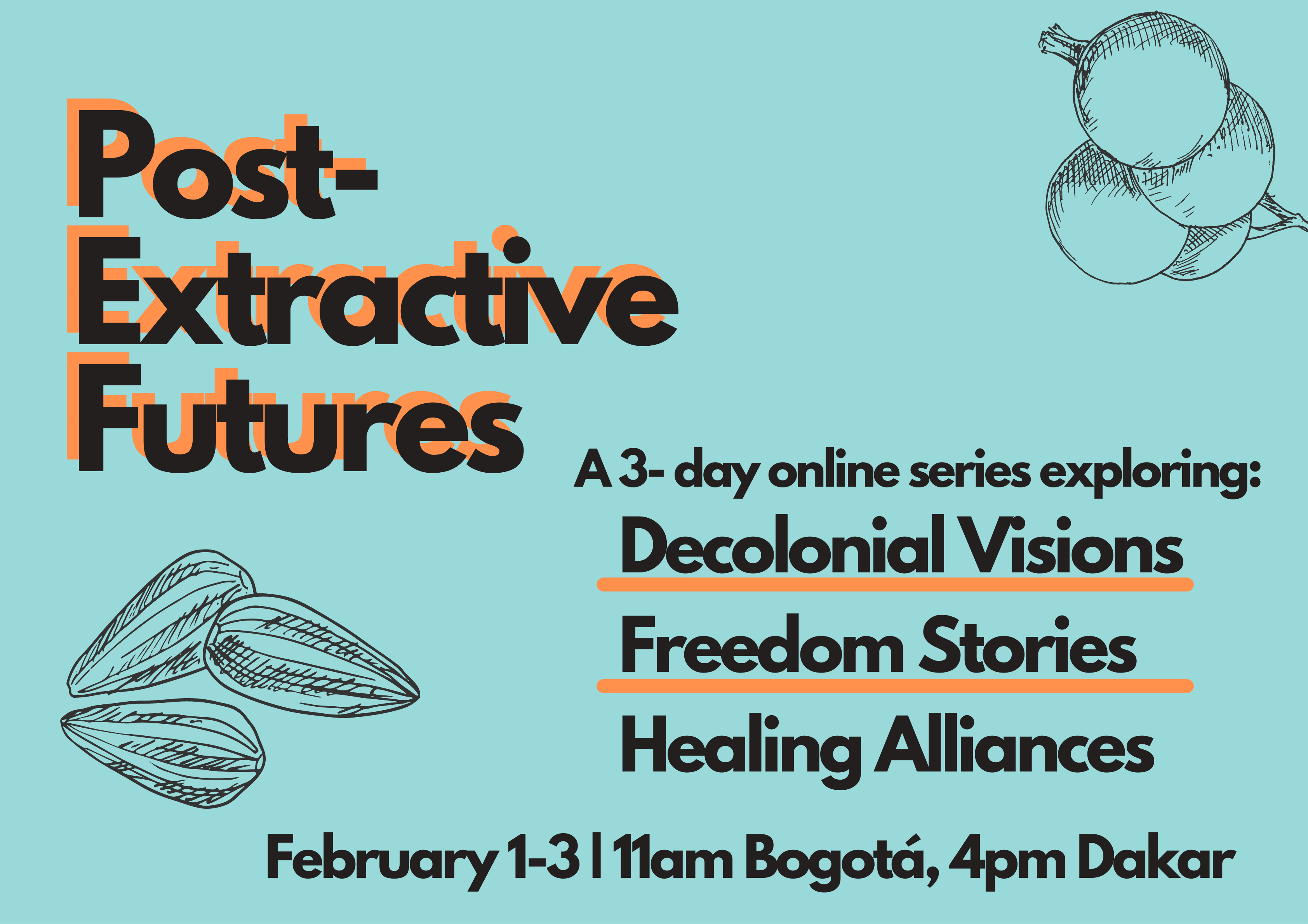 Post-Extractive Futures (Workshop-Conversation-Festival)