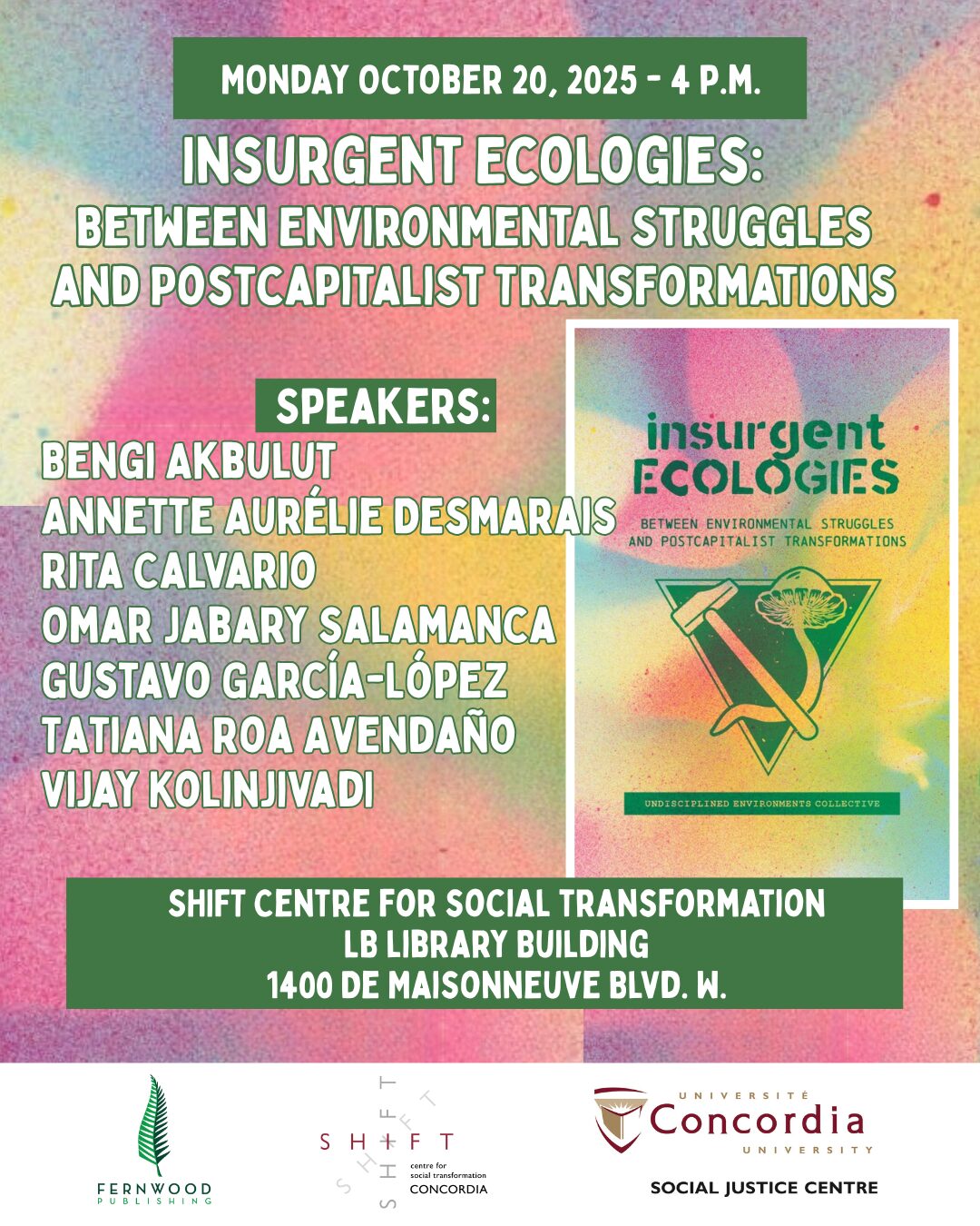 Launch of Insurgent Ecologies on October 20th